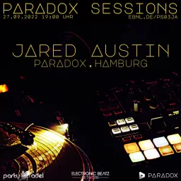Jared Austin @ Paradox Sessions (27.09.2022)