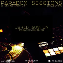 Jared Austin @ Paradox Sessions (22.11.2022)